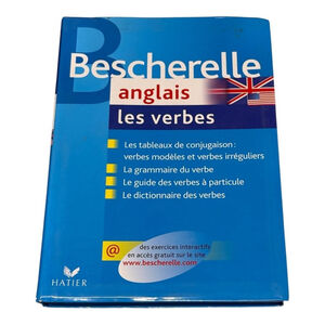 Bescherelle Anglais Les Verbes Hatier Hardcover French-English Verb Guide